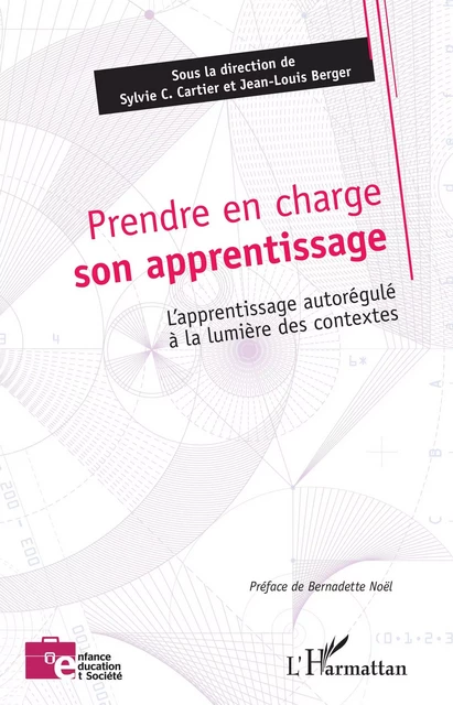 Prendre en charge son apprentissage - Sylvie C. Cartier, Jean-Louis Berger - Editions L'Harmattan