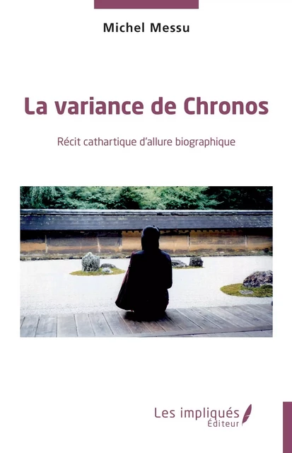 La variance de Chronos - Michel Messu - Les Impliqués