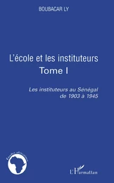 L'école et les instituteurs