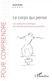 Le corps qui pense