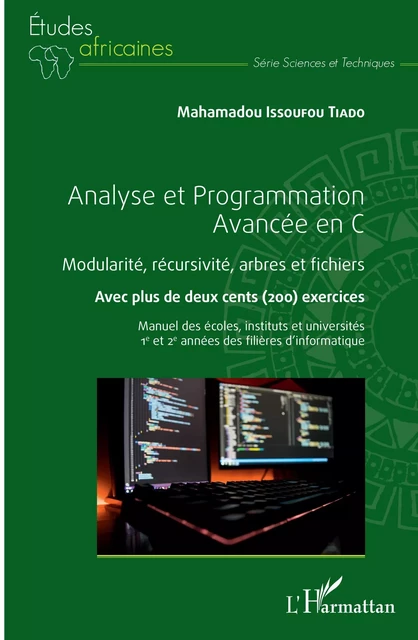 Analyse et Programmation Avancée en C -  Issoufou tiado mahamadou - Editions L'Harmattan