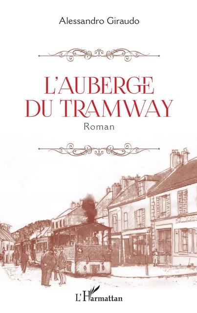 L'auberge du tramway - Alessandro Giraudo - Editions L'Harmattan