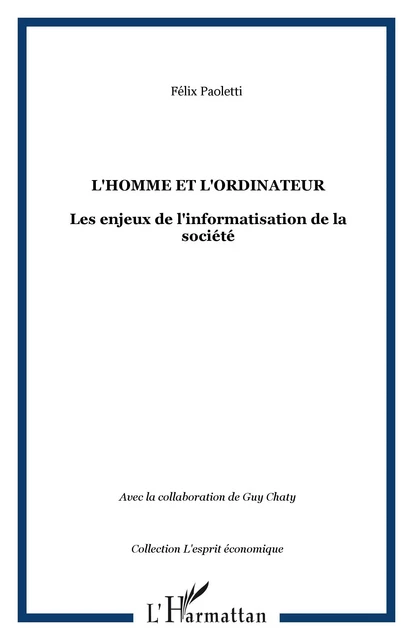 L'homme et l'ordinateur - Félix Paoletti - Editions L'Harmattan