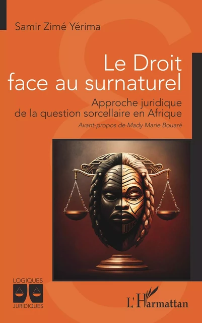 Le Droit face au surnaturel - Samir Zimé Yerima - Editions L'Harmattan