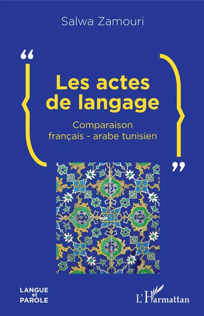 Les actes de langage - Salwa Zamouri - Editions L'Harmattan