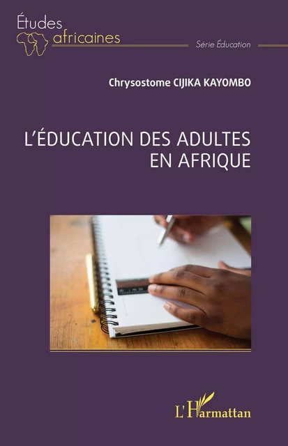 L'éducation des adultes en Afrique - Chrysostome Cijika Kayombo - Editions L'Harmattan