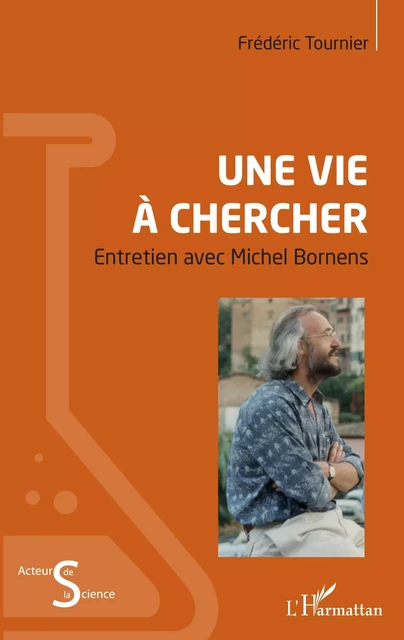 Une vie à chercher - Frédéric Tournier - Editions L'Harmattan