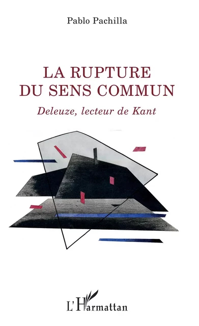 La rupture du sens commun - Pablo Pachilla - Editions L'Harmattan