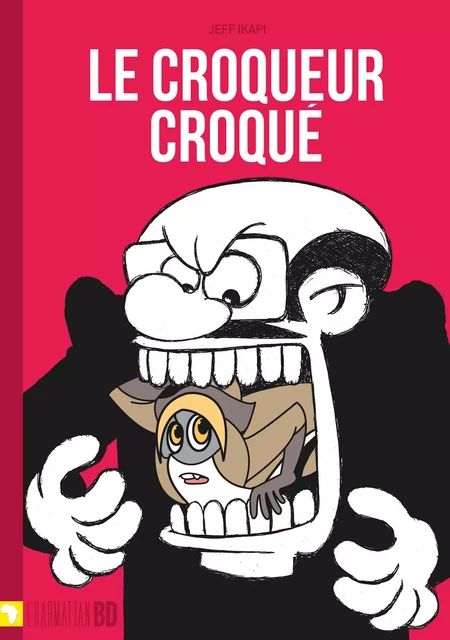 Le croqueur croqué - Christophe Cassiau haurie, Jeff Ikapi - Editions L'Harmattan