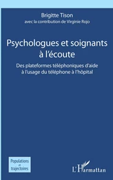 Psychologues et soignants à l'écoute