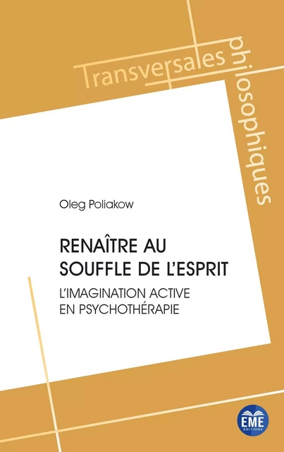 Renaître au souffle de l'esprit - Oleg Poliakow - EME Editions