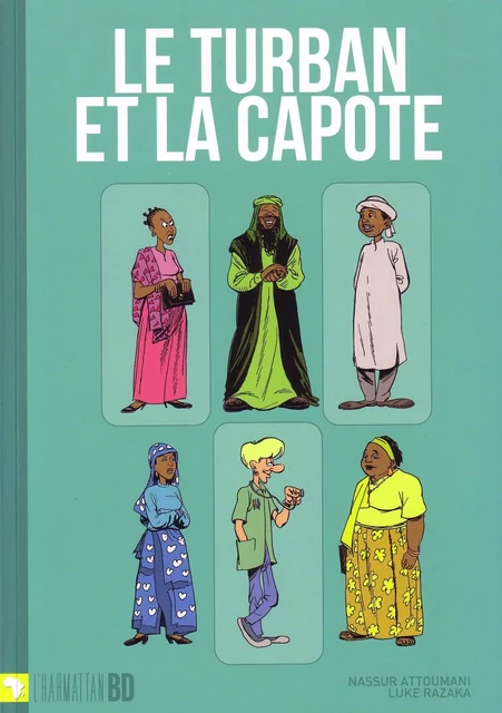 Le turban et la capote - Christophe Cassiau haurie, Nassur Attoumani, Luc Razakarivony, Jean-christophe Dallery - Editions L'Harmattan