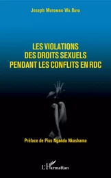 Les violations des droits sexuels pendant les conflits en RDC