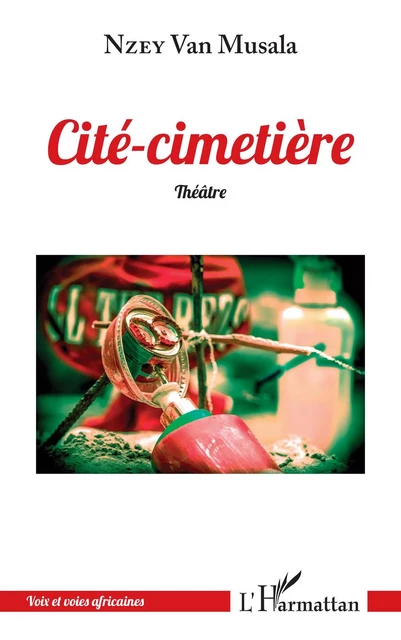 Cité-cimetière - Van Musala Nzey - Editions L'Harmattan