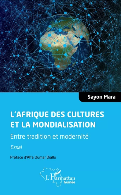 L'Afrique des cultures et la mondialisation - Sayon Mara - Editions L'Harmattan