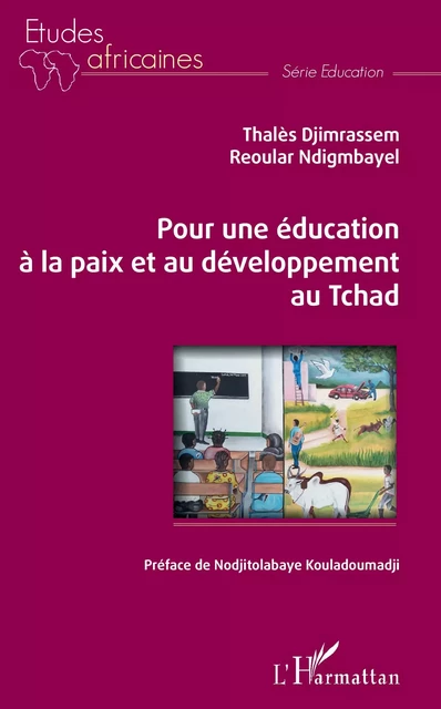 Pour une éducation à la paix et au développement au Tchad - Thales Djimrassem, Reoular Ndigmbayel - Editions L'Harmattan