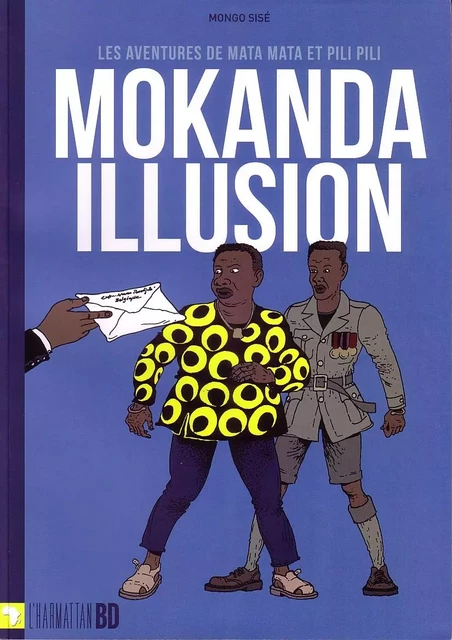 Mokanda illusion - Sisé Mongo, Christophe Cassiau haurie - Editions L'Harmattan