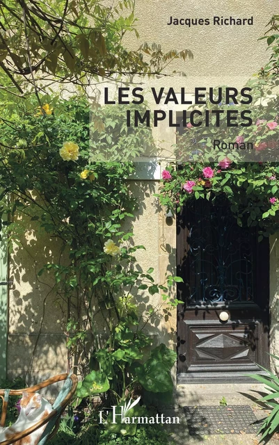 Les valeurs implicites - Jacques Richard - Editions L'Harmattan