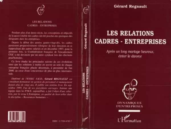 Les Relations Cadres-Entreprises - Gérard Regnault - Editions L'Harmattan