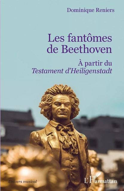 Les fantômes de Beethoven -  Reniers dominique - Editions L'Harmattan