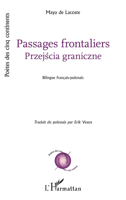 Passages frontaliers - Maya De Lacoste - Editions L'Harmattan