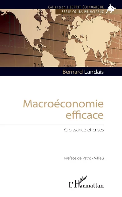 Macroéconomie efficace - Bernard Landais - Editions L'Harmattan