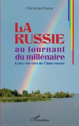 La Russie au tournant du millénaire