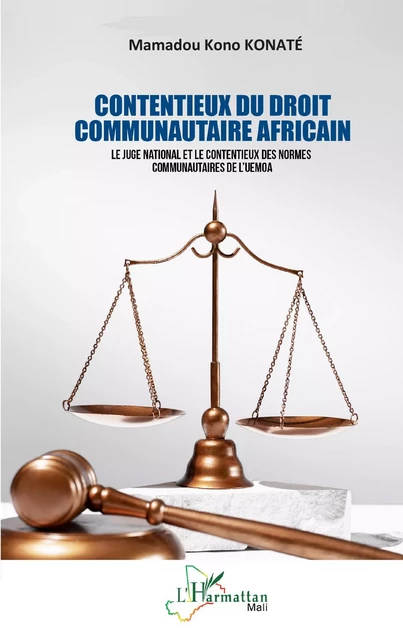 Contentieux du droit communautaire africain - Mamadou Kono Konaté - Editions L'Harmattan