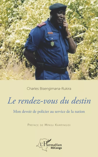 Le rendez-vous du destin - Charles Bisengimana-Rukira - Editions L'Harmattan