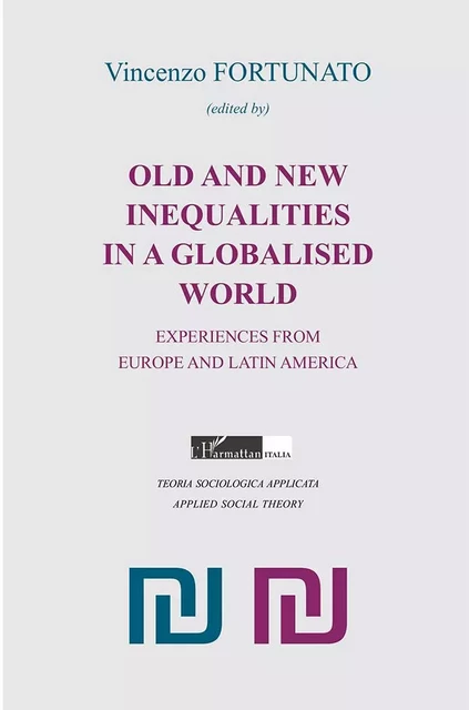 Old and new inequalities in a globalised world - Vincenzo Fortunato - Harmattan Italia