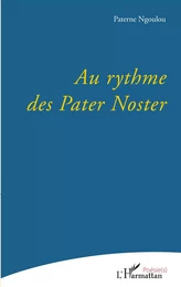 Au rythme des Pater Noster