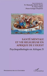 Santé mentale et vie religieuse en Afrique de l'Ouest