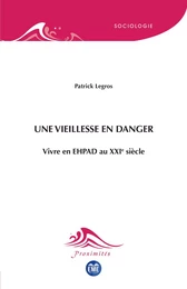 Une vieillesse en danger