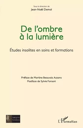 De l'ombre à la lumière