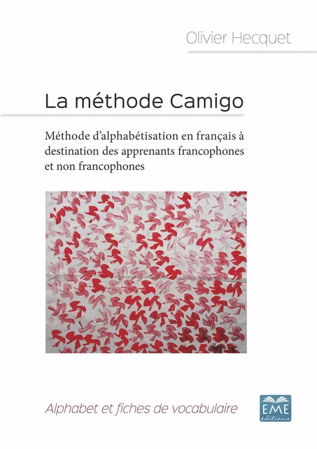 La méthode Camigo - Olivier Hecquet - EME Editions