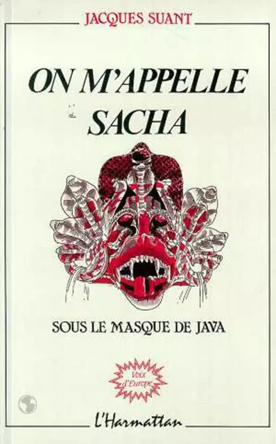 On m'appelle Sacha - Jacques Suant - Editions L'Harmattan