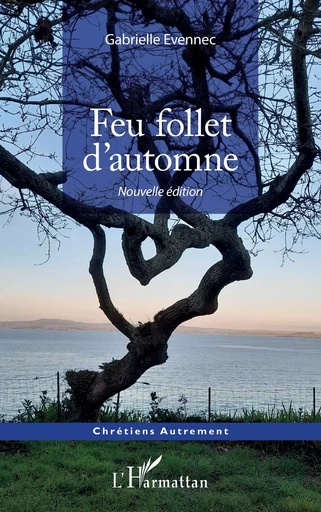 Feu follet d'automne - Gabrielle Evennec - Editions L'Harmattan