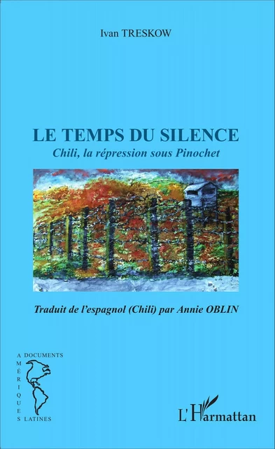 Le temps du silence - Ivan Treskow - Editions L'Harmattan