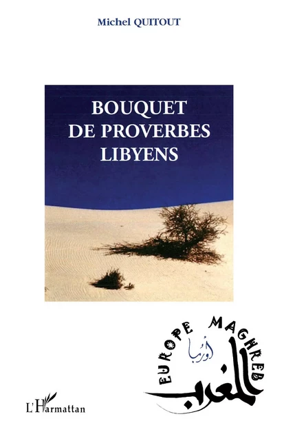 Bouquet de proverbes libyens - Michel Quitout - Editions L'Harmattan