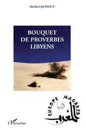 Bouquet de proverbes libyens