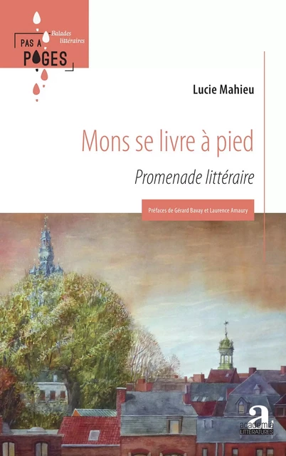 Mons se livre à pied - Lucie Mahieu - Academia