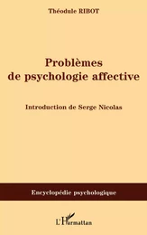 Problèmes de psychologie affective