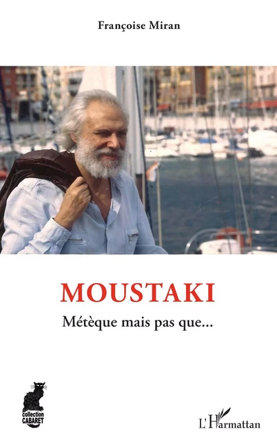 Moustaki - Françoise Miran - Editions L'Harmattan