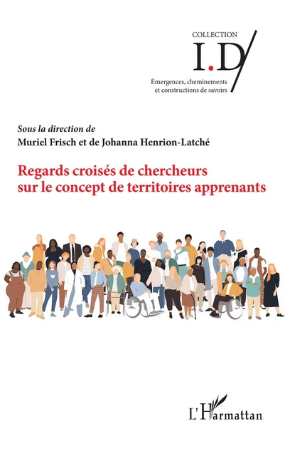 Regards croisés de chercheurs sur le concept de territoires apprenants -  - Editions L'Harmattan