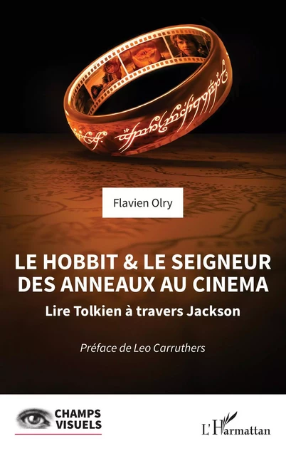 Le Hobbit et le Seigneur des Anneaux au cinéma - Flavien Olry - Editions L'Harmattan