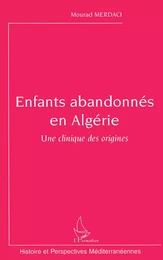 Enfants abandonnés en Algérie