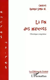 LA FIN DES HARICOTS