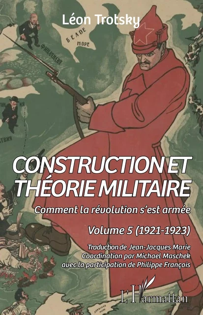 Construction et théorie militaire - Léon Trotsky - Editions L'Harmattan