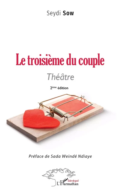 Le troisième du couple - Seydi Sow - Editions L'Harmattan