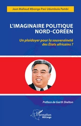 L'imaginaire politique Nord-Coréen